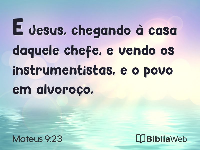 Mateus 9:23 em imagem para compartilhar