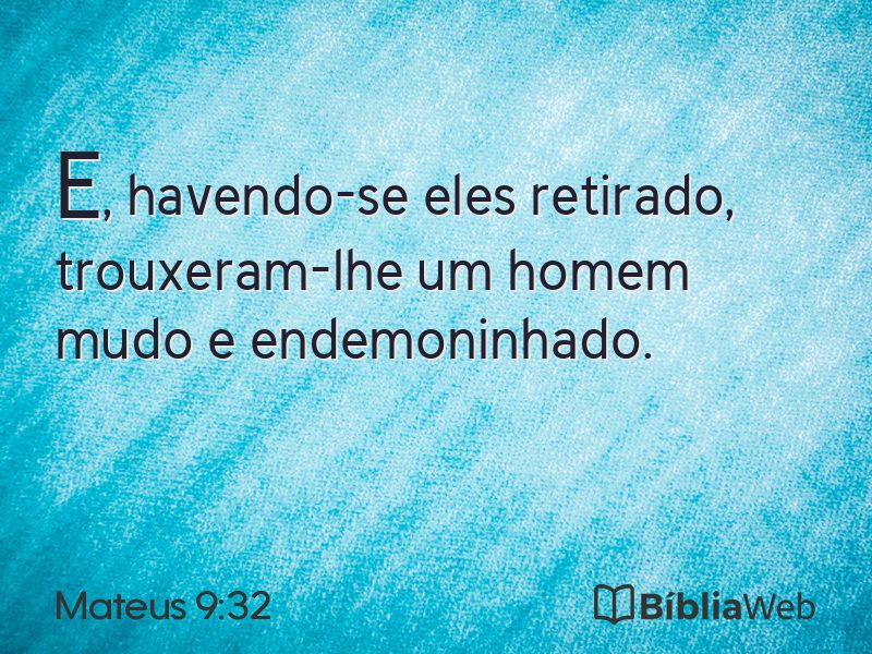 Mateus 9:32 em imagem para compartilhar