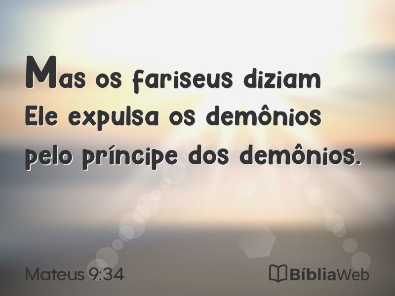 Mateus 9:34 em imagem para compartilhar
