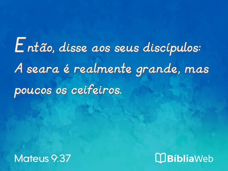 Mateus 9:37 em imagem para compartilhar