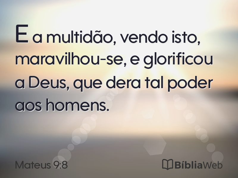 Mateus 9:8 em imagem para compartilhar