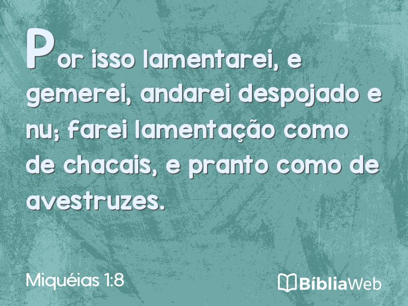 Miquéias 1:8 em imagem para compartilhar