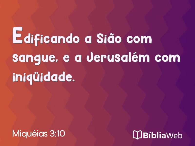 Miquéias 3:10 em imagem para compartilhar