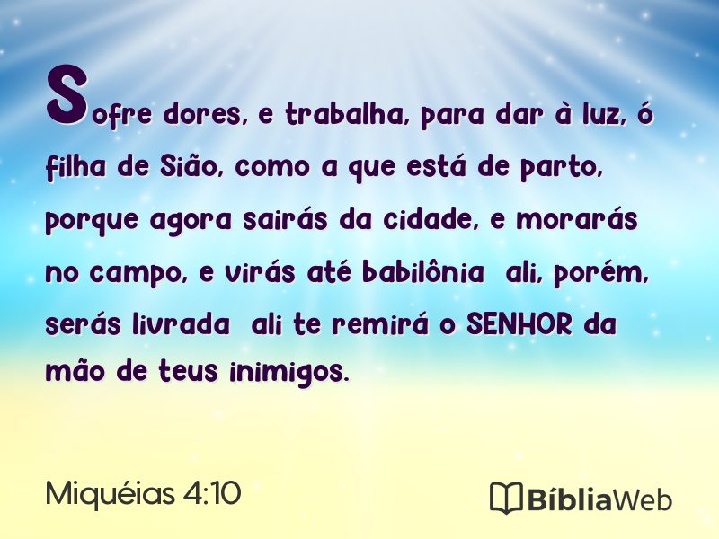 Miquéias 4:10 em imagem para compartilhar