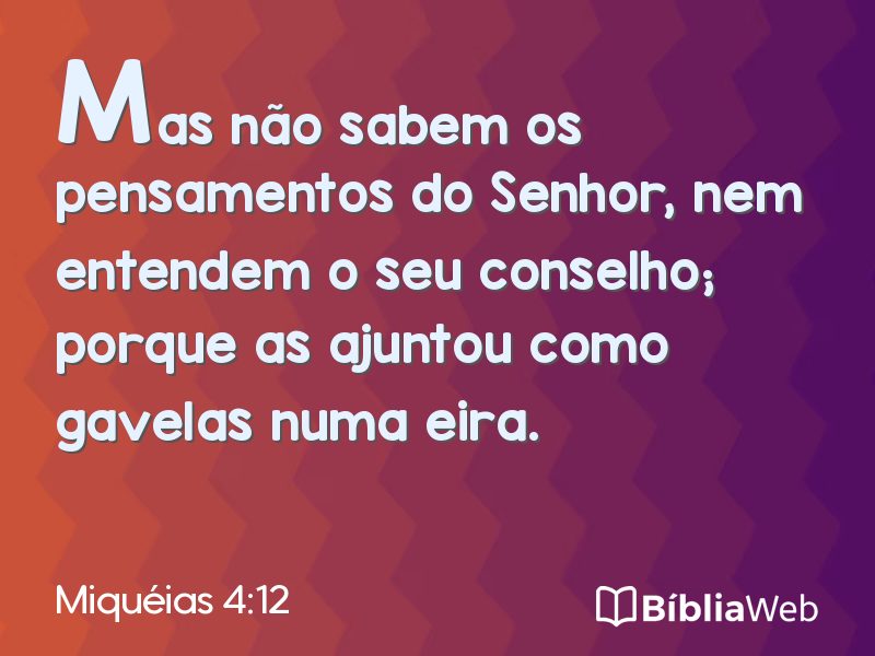 Miquéias 4:12 em imagem para compartilhar