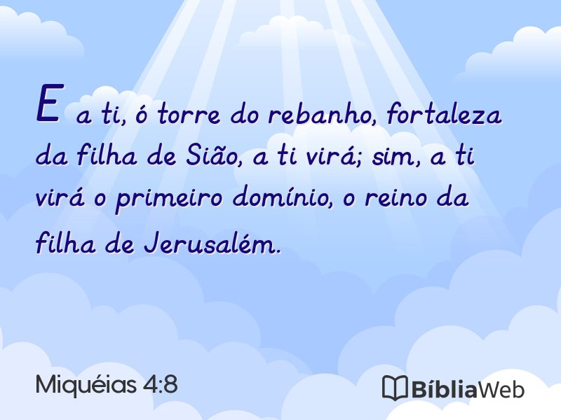Miquéias 4:8 em imagem para compartilhar