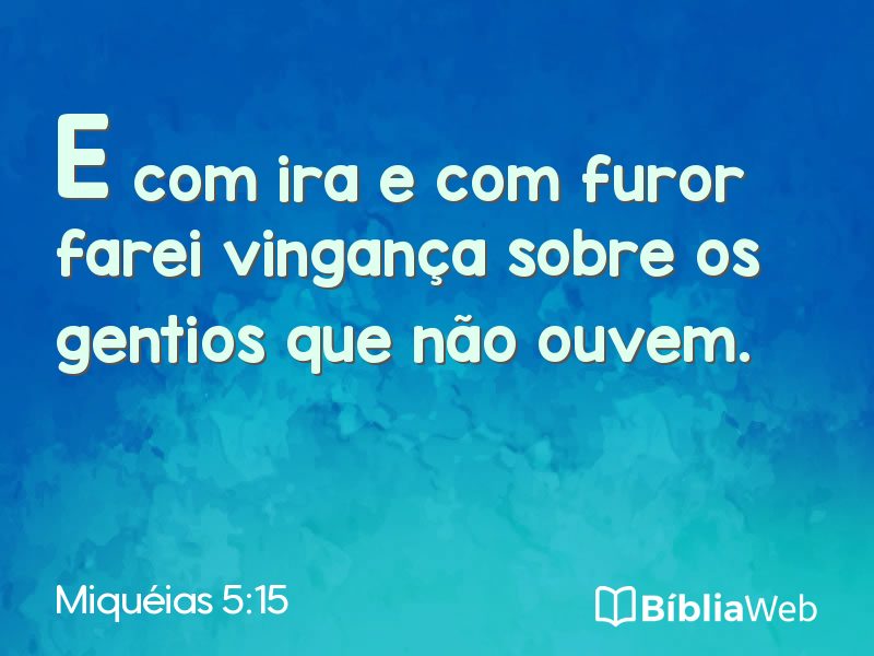 Miquéias 5:15 em imagem para compartilhar