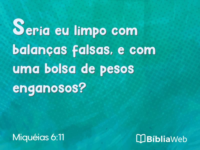 Miquéias 6:11 em imagem para compartilhar
