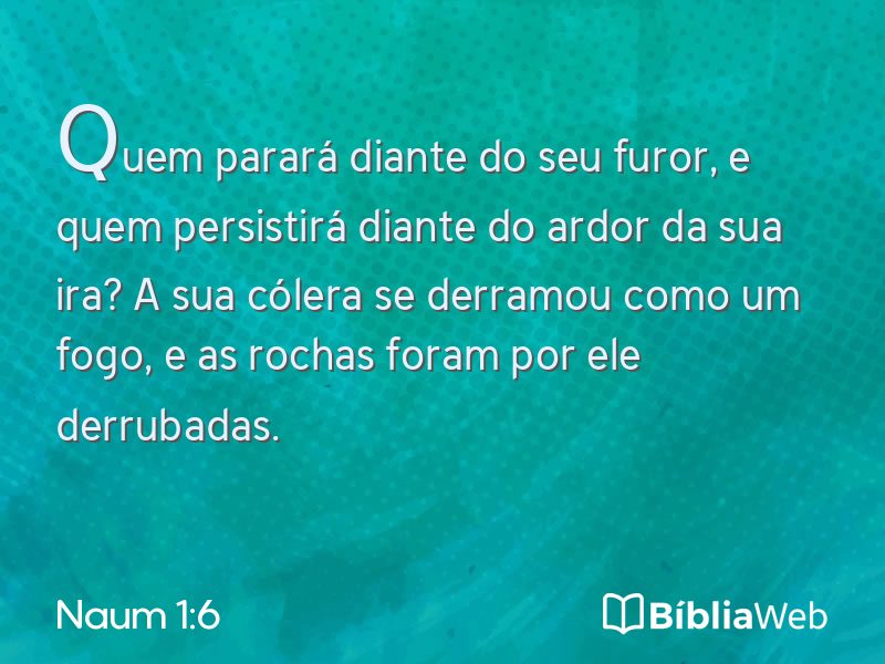 Naum 1:6 em imagem para compartilhar