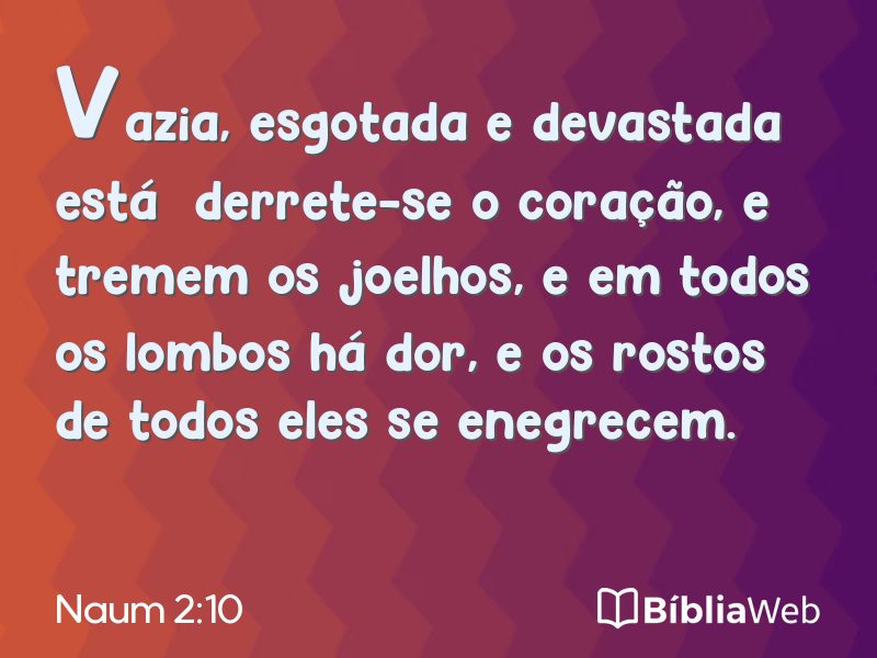 Naum 2:10 em imagem para compartilhar