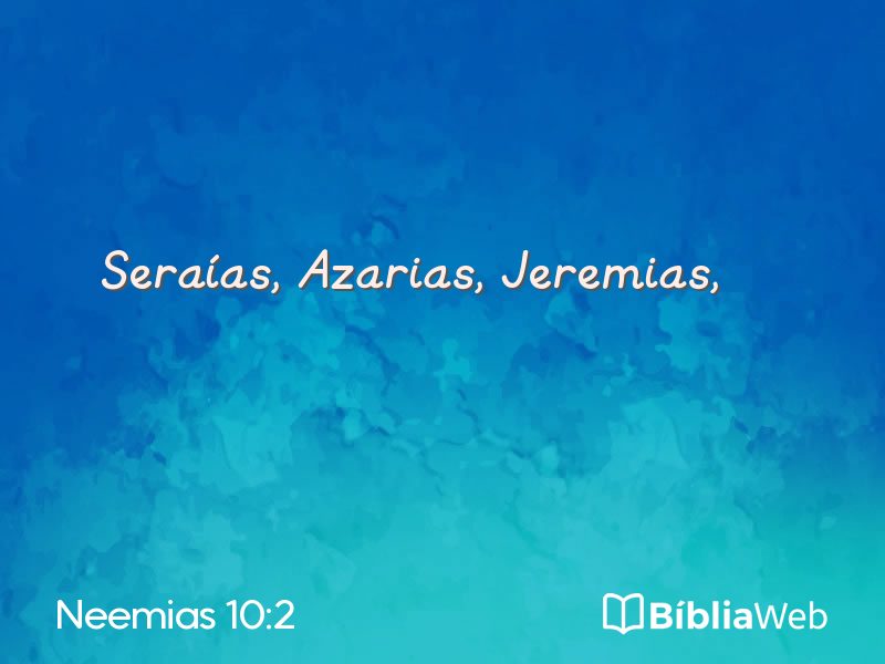 Neemias 10:2 em imagem para compartilhar