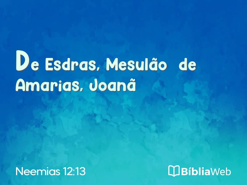 Neemias 12:13 em imagem para compartilhar