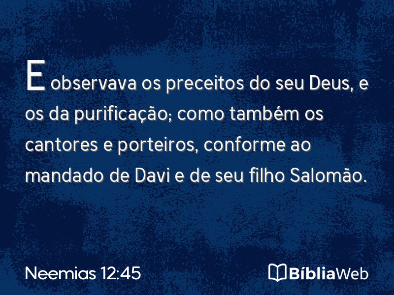 Neemias 12:45 em imagem para compartilhar