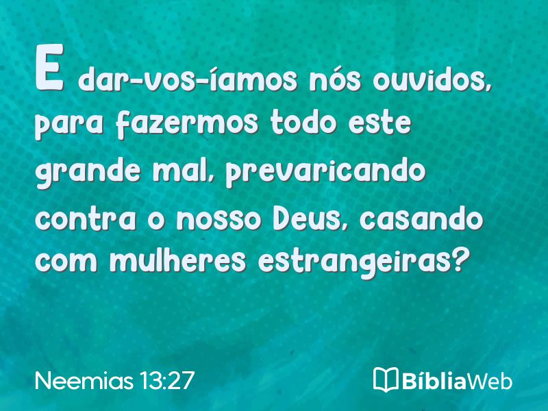 Neemias 13:27 em imagem para compartilhar