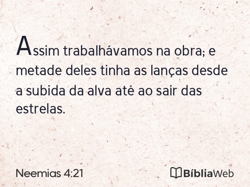 Neemias 4:21 em imagem para compartilhar