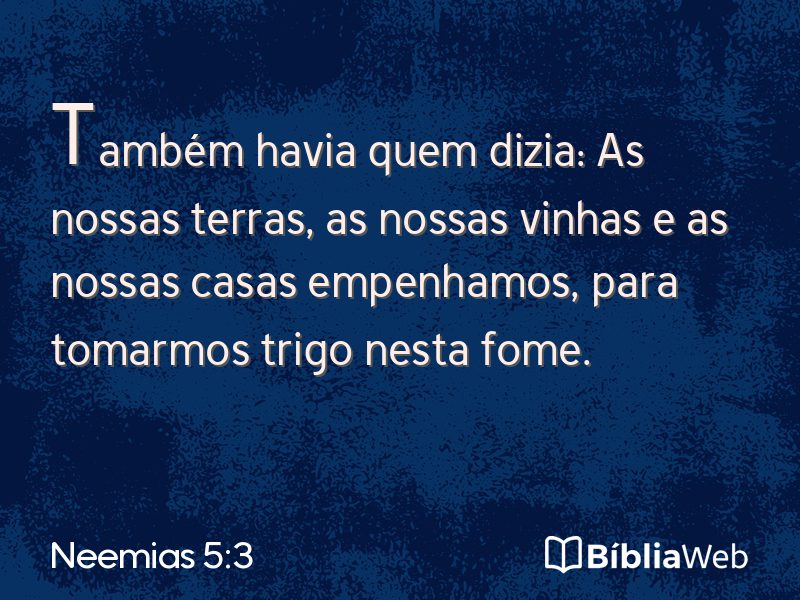 Neemias 5:3 em imagem para compartilhar