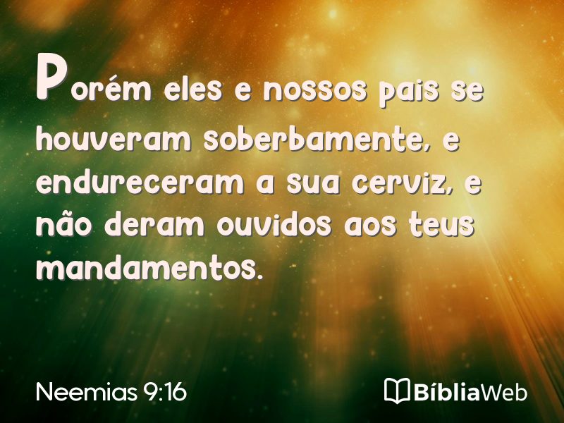 Neemias 9:16 em imagem para compartilhar