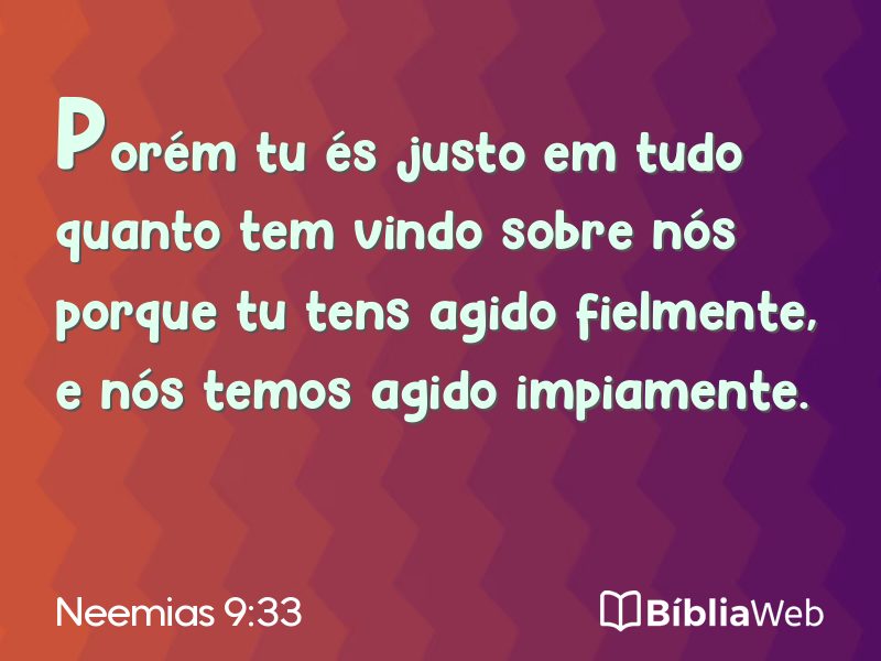 Neemias 9:33 em imagem para compartilhar