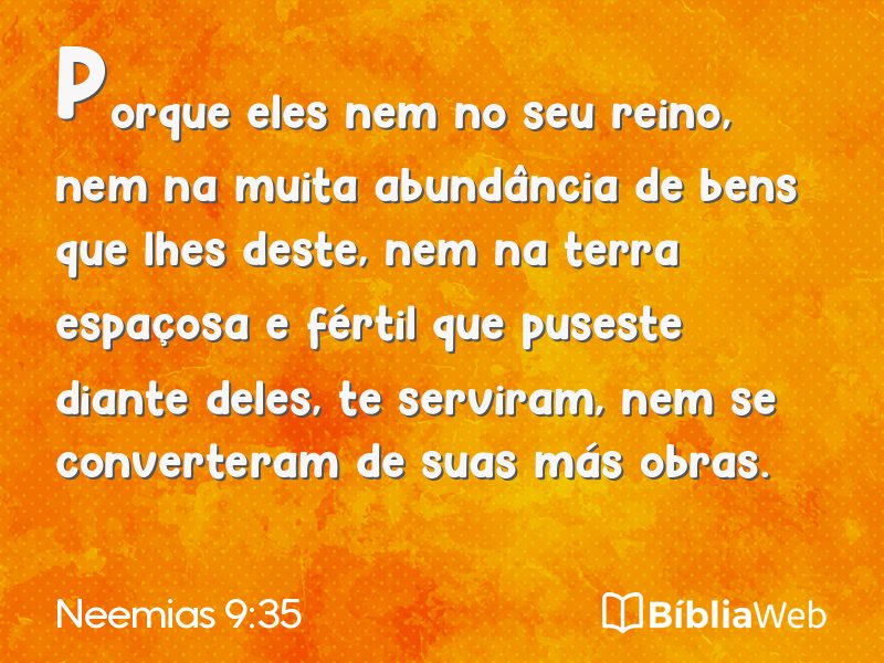 Neemias 9:35 em imagem para compartilhar