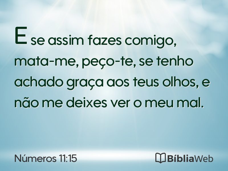 Números 11:15 em imagem para compartilhar