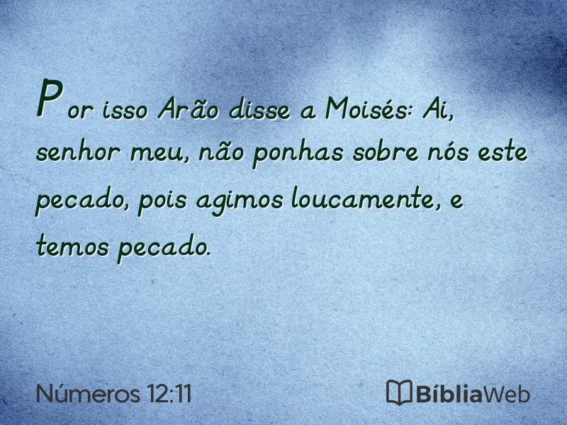 Números 12:11 em imagem para compartilhar