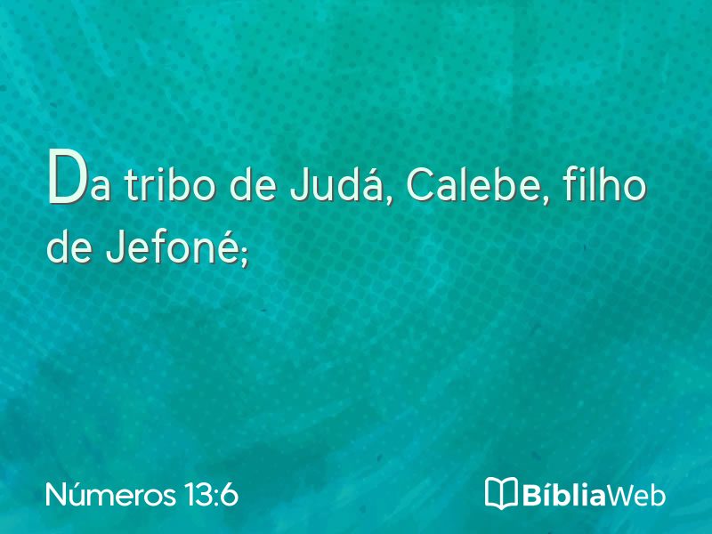 Números 13:6 em imagem para compartilhar