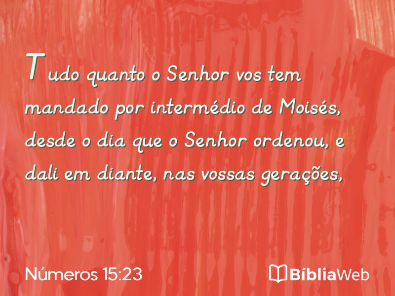 Números 15:23 em imagem para compartilhar