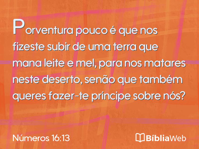 Números 16:13 em imagem para compartilhar