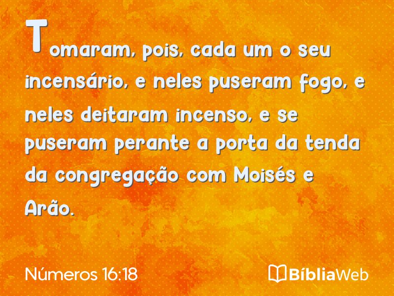 Números 16:18 em imagem para compartilhar