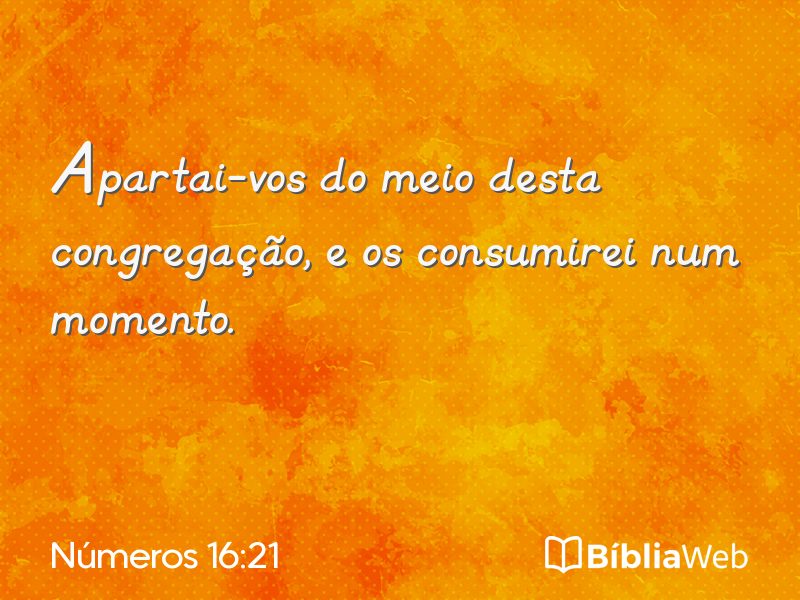 Números 16:21 em imagem para compartilhar