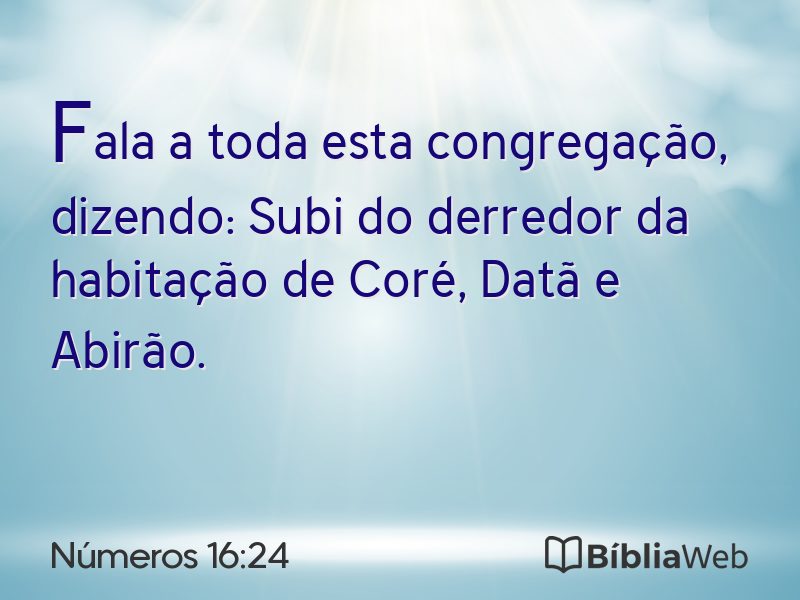 Números 16:24 em imagem para compartilhar