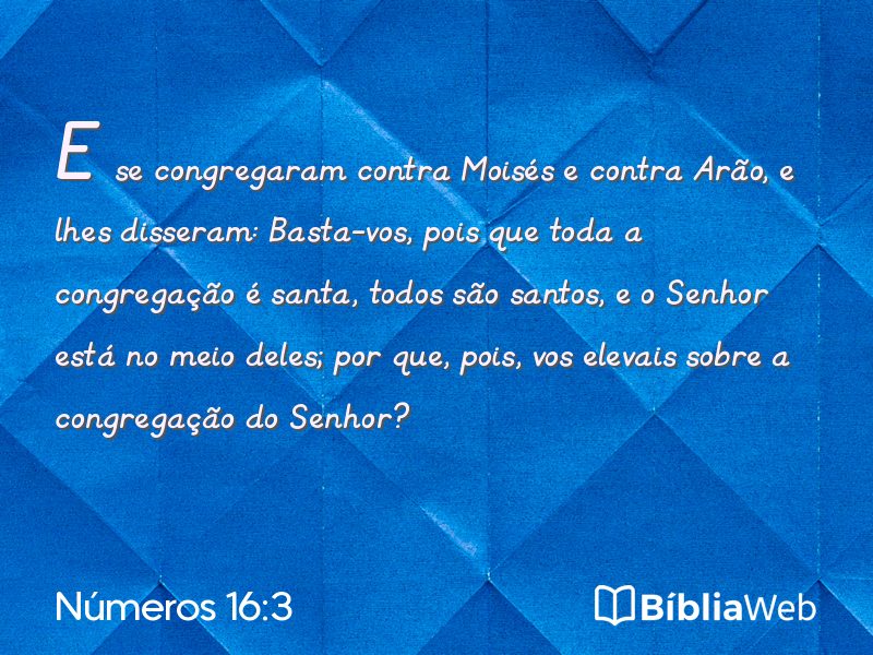 Números 16:3 em imagem para compartilhar