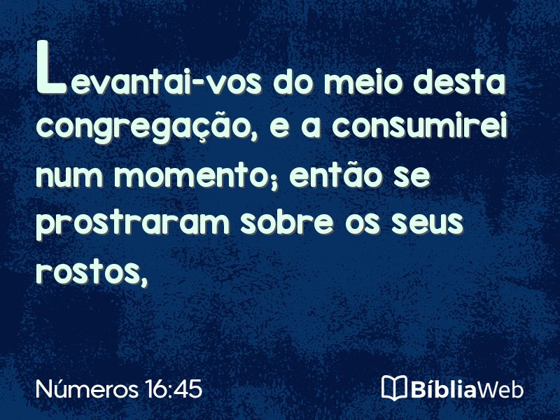 Números 16:45 em imagem para compartilhar