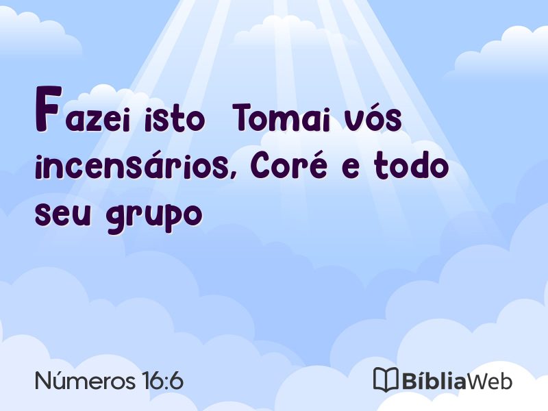 Números 16:6 em imagem para compartilhar