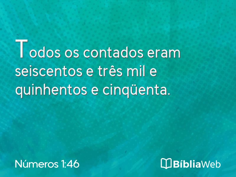 Números 1:46 em imagem para compartilhar