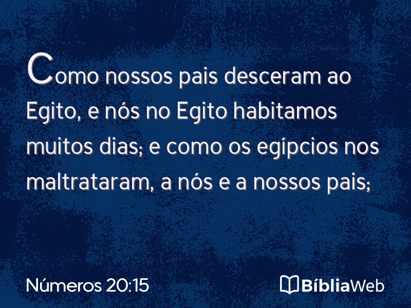 Números 20:15 em imagem para compartilhar