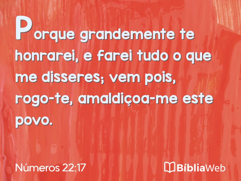 Números 22:17 em imagem para compartilhar