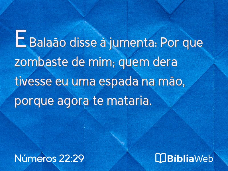Números 22:29 em imagem para compartilhar