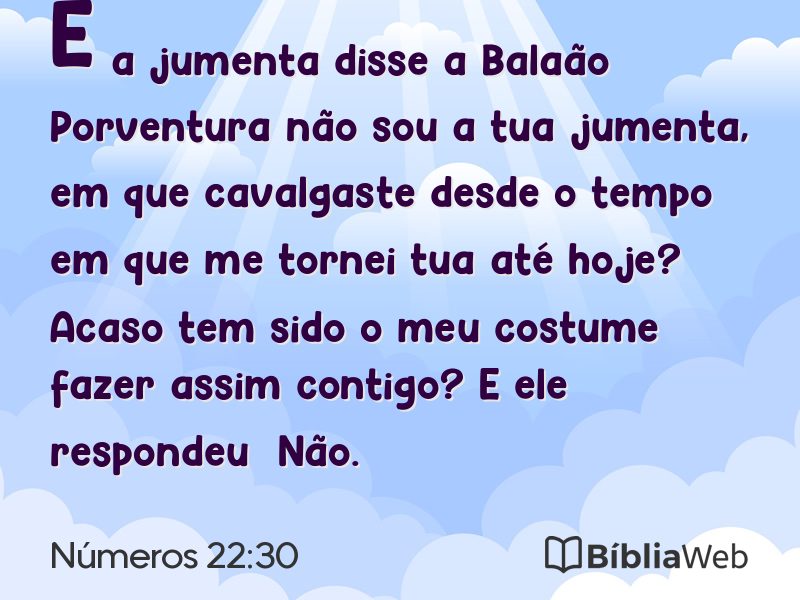 Números 22:30 em imagem para compartilhar