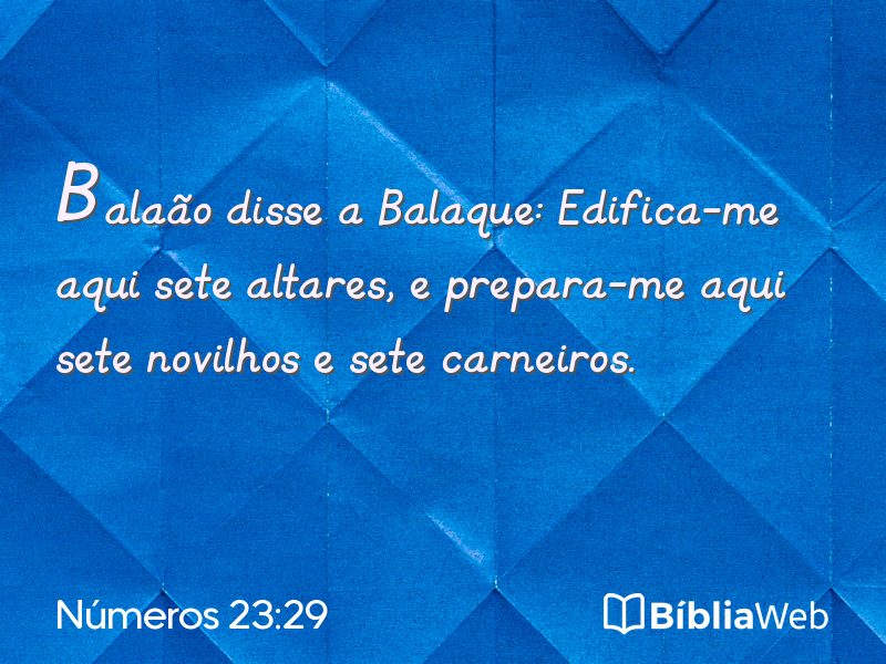 Números 23:29 em imagem para compartilhar