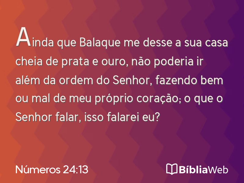 Números 24:13 em imagem para compartilhar