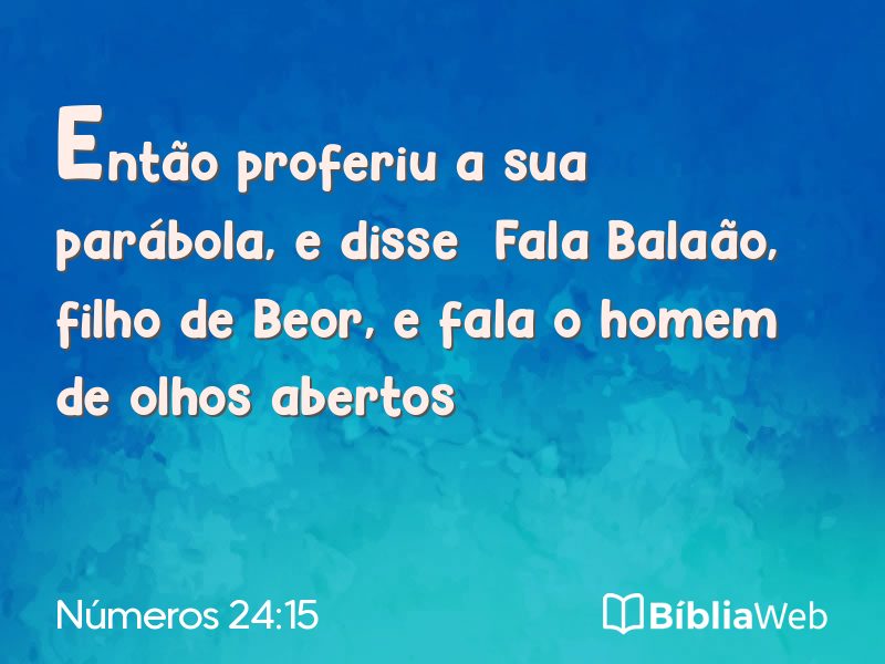 Números 24:15 em imagem para compartilhar