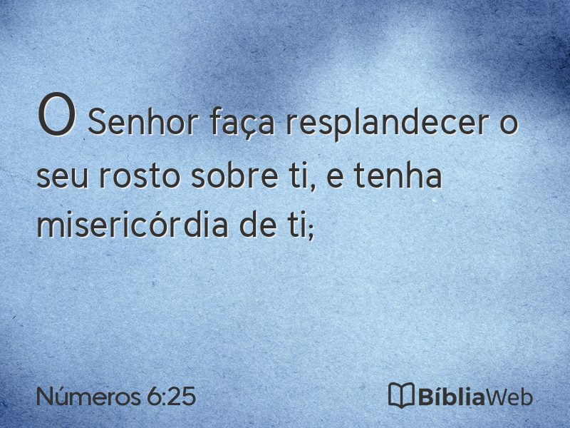 Números 6:25 em imagem para compartilhar