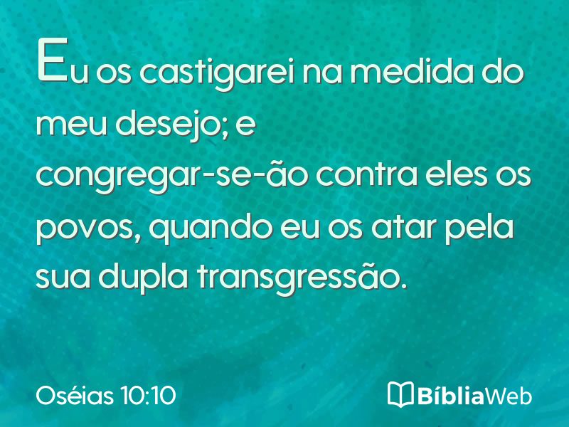 Oséias 10:10 em imagem para compartilhar