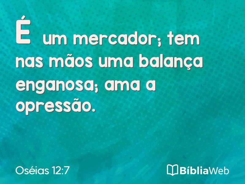 Oséias 12:7 em imagem para compartilhar