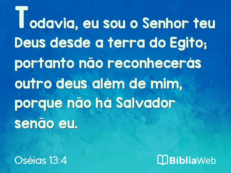 Oséias 13:4 em imagem para compartilhar
