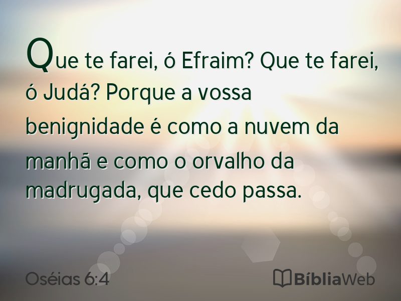 Oséias 6:4 em imagem para compartilhar