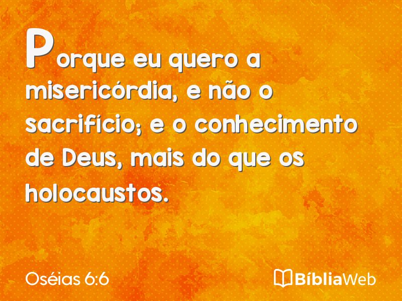 Oséias 6:6 em imagem para compartilhar
