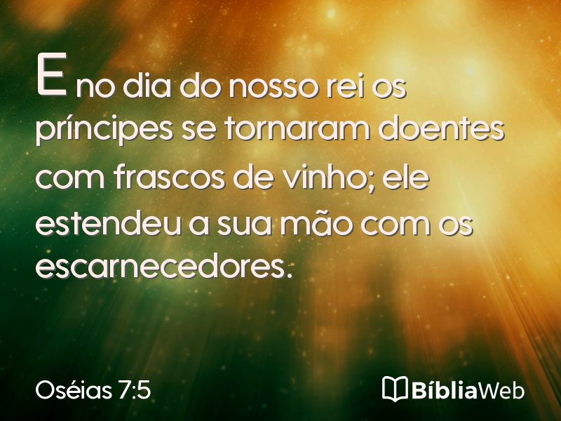 Oséias 7:5 em imagem para compartilhar