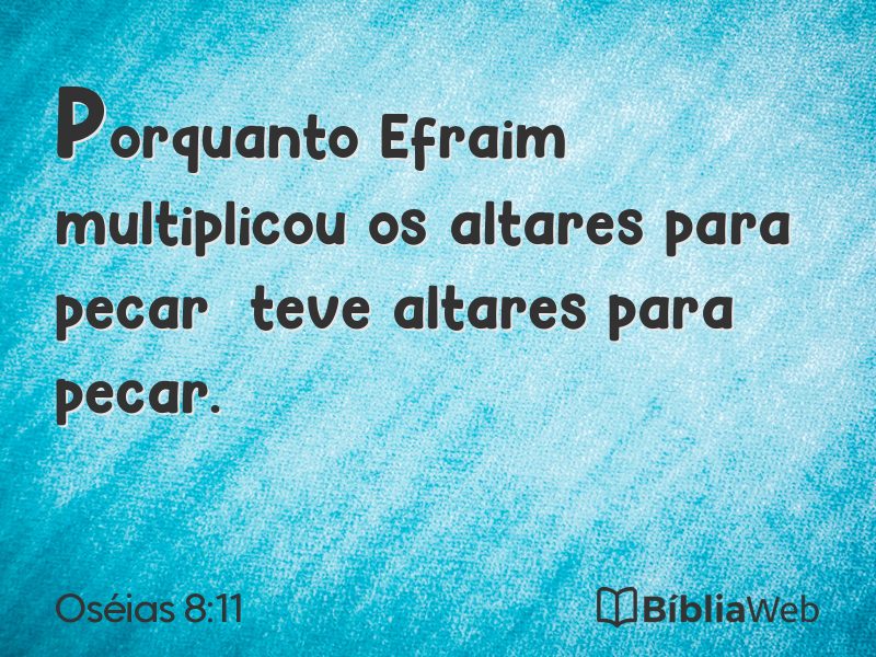 Oséias 8:11 em imagem para compartilhar